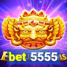 bet 5555